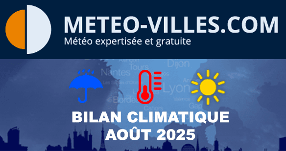 Bilan météo et climatique de août 2025 : nouvelle canicule avant une fin de mois contrastée